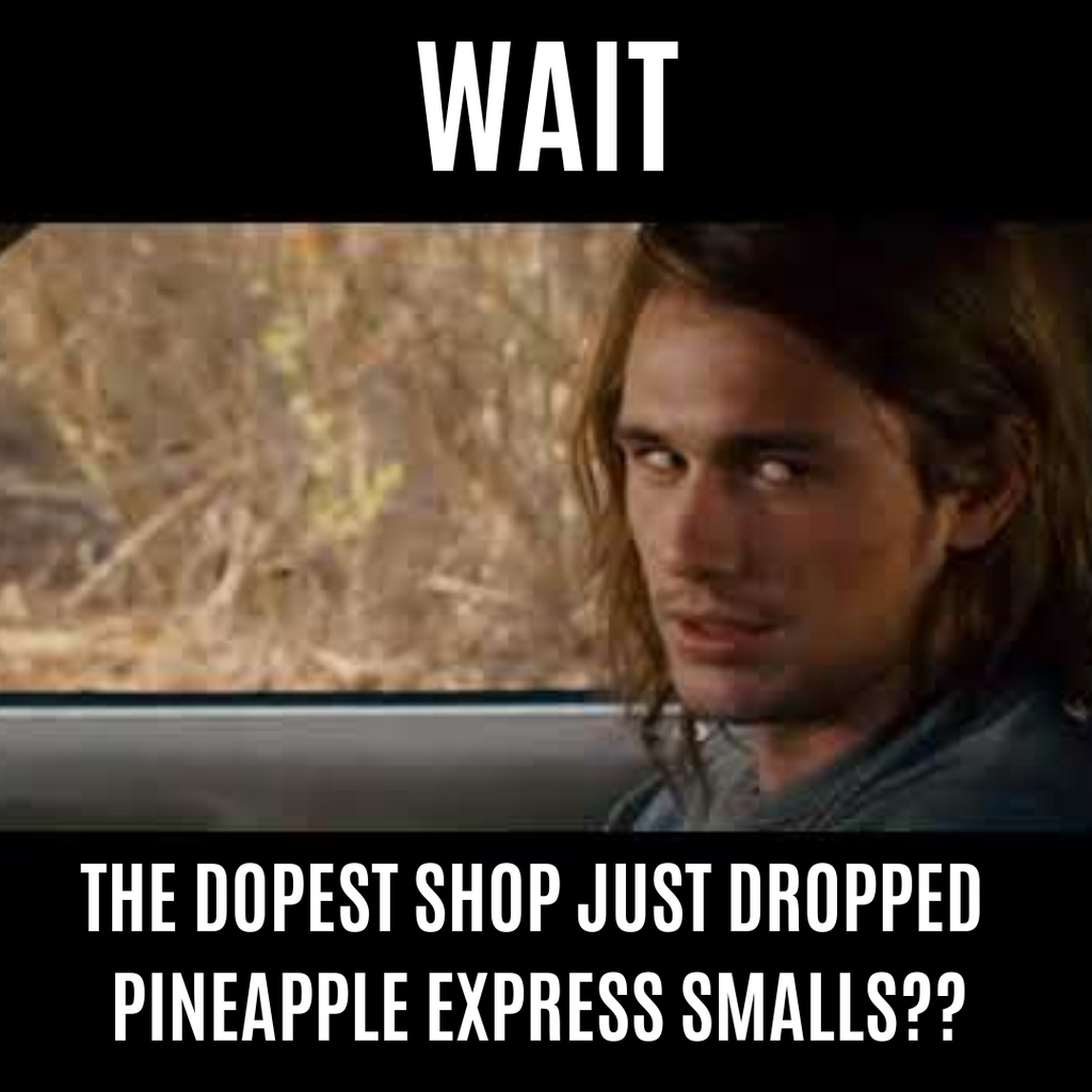 The hype around Pineapple Express