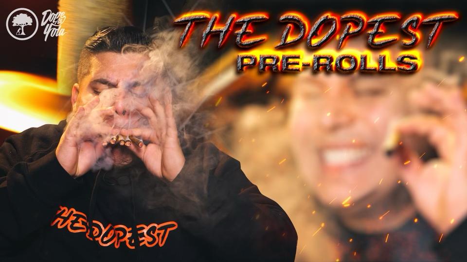 The Dopest Pre-Rolls Review Video